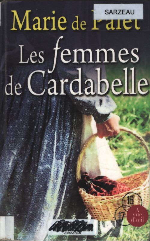 Les femmes de cardabelle - Marie De Palet - Livre