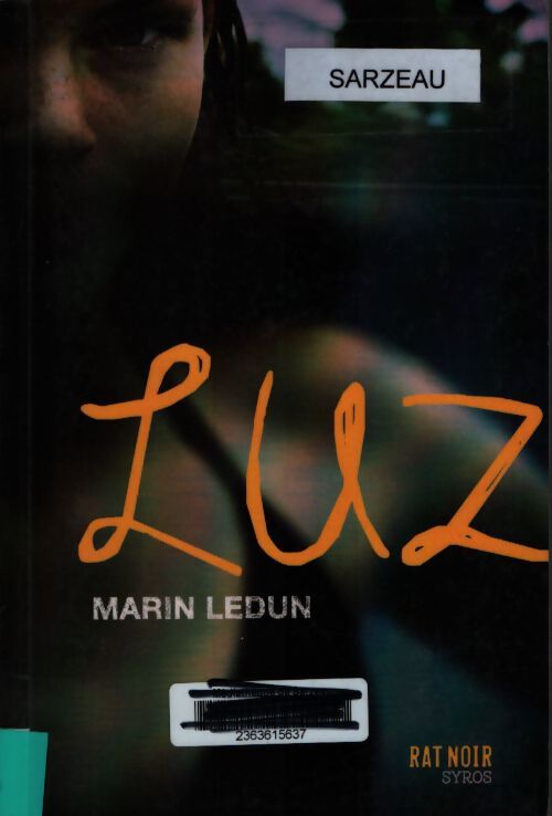 Luz - Marin Ledun - Livre