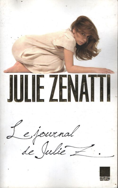 Le journal de Julie z. - Julie Zenatti - Livre