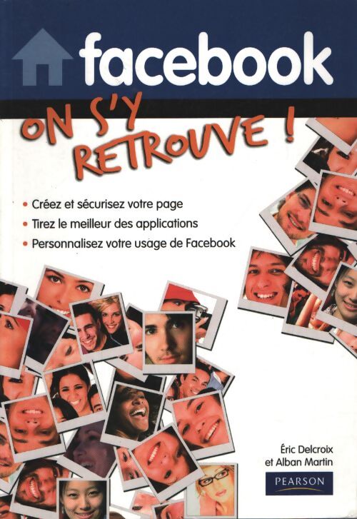 Facebook - on s'y retrouve - Éric Delcroix - Livre
