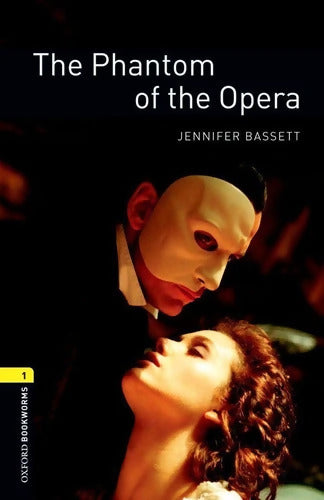 Oxford Bookworms Library : Level 1:: The Phantom of the Opera - Gaston Leroux - Livre
