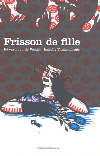 Frisson de fille - Edward Van De Vendel - Livre