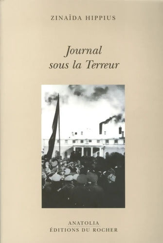 Journal sous la Terreur - Zinaïda Hippius - Livre