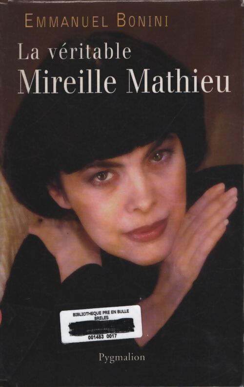 Véritable mireille mathieu - Bonini Emmanuel - Livre