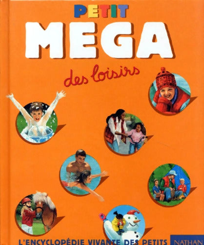 Petit MEGA des loisirs - Collectif - Livre