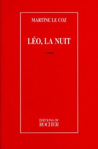 Léo la nuit - Martine Le Coz - Livre