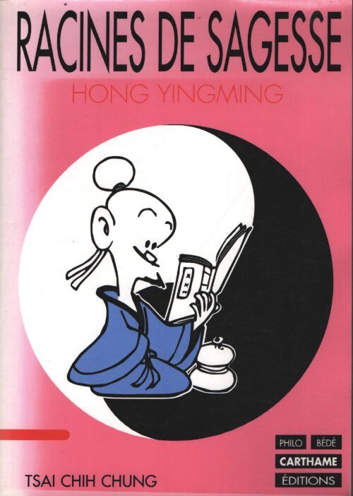 Racines de sagesse - Chih Chung Tsai - Livre