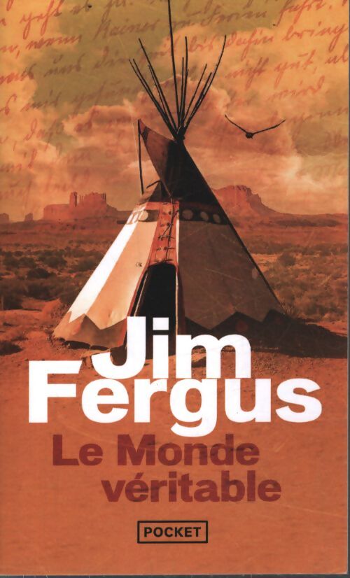 Le monde véritable - Jim Fergus - Livre