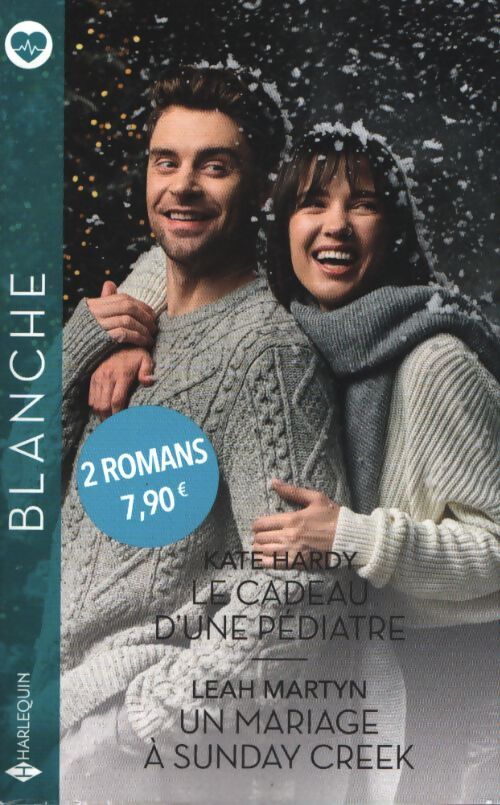 Le cadeau d'une pédiatre / Un mariage à Sunday Creek - Kate Hardy - Livre