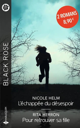 L'échappée du désespoir /Pour retrouver sa fille - Nicole Helm - Livre