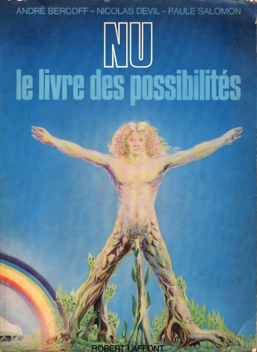 Nu. Le livre des possibilités - André Bercoff - Livre