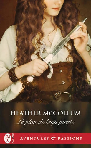 Le plan de lady pirate - Heather McCollum - Livre
