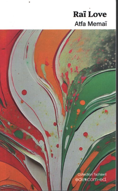 Raï love - Atfa Memaï - Livre