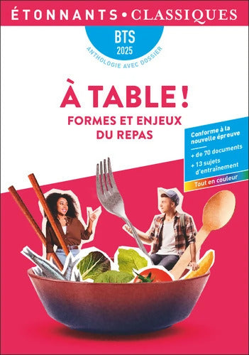 À table ! - BTS 2025 : Formes et enjeux du repas - Collectif - Livre