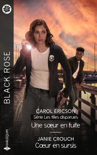 Une soeur en fuite / Coeur en sursis - Carol Ericson - Livre