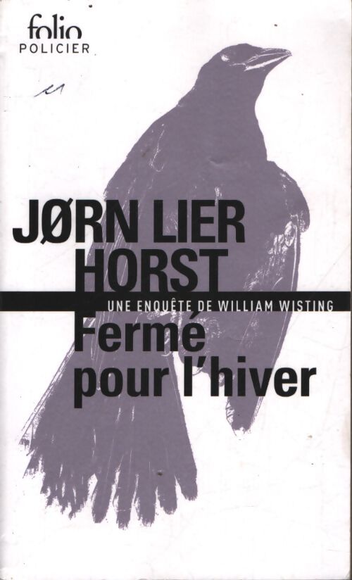Fermé pour l'hiver : Une enquête de William wisting - JøRn Lier Horst - Livre