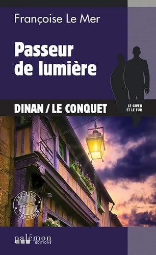 Passeur de lumière - Françoise Le Mer - Livre