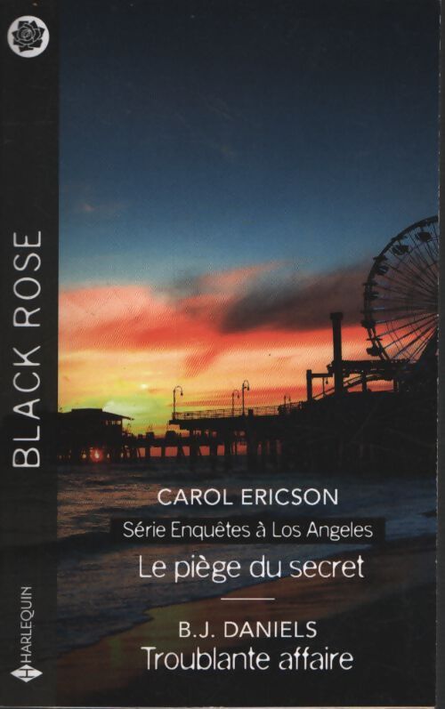 Le piège du secret / Troublante affaire - Carol Ericson - Livre
