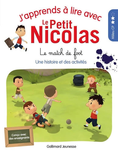 J'APPRENDS A LIRE AVEC LE PETIT Nicolas - 15 LE MATCH DE FOO - Marjorie Demaria - Livre