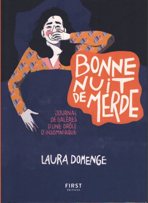 Bonne nuit de merde ! - journal de galères d'une drôle d'insomniaque - Laura Domenge - Livre
