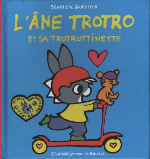 L'ane trotro et sa trotrottinette - Bénédicte Guettier - Livre