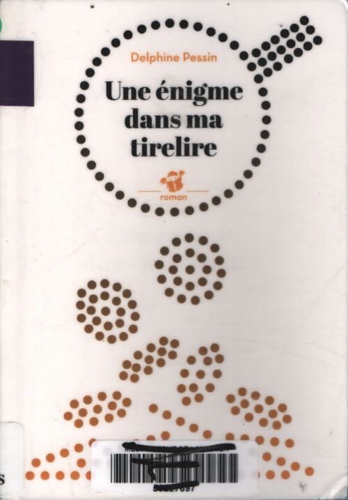 Une énigme dans ma tirelire - Delphine Pessin - Livre