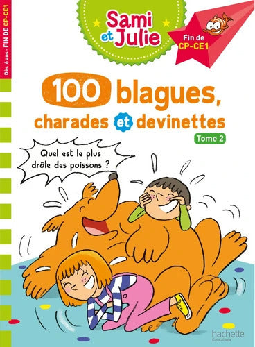 Sami et Julie 100 blagues charades et devinettes Tome II - Sandra Lebrun - Livre