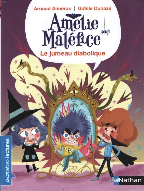 Amélie maléfice - le jumeau diabolique - niveau 3 - dès 6 ans - Arnaud Alméras - Livre