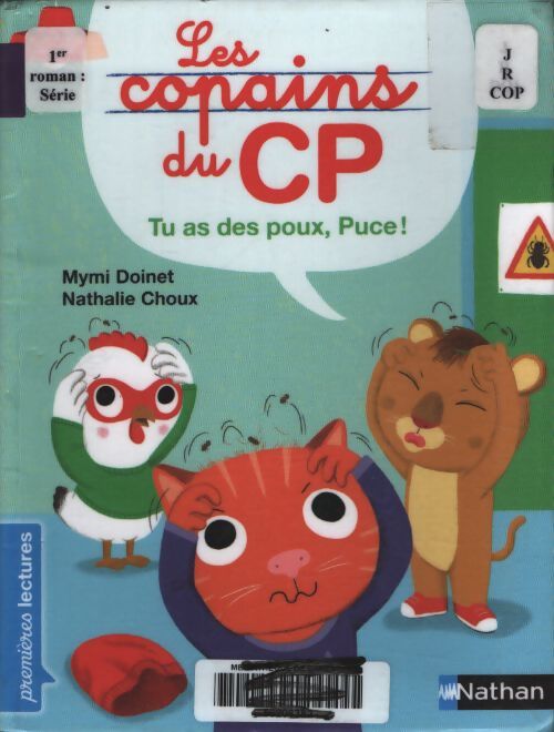 Les copains du CP tu as des poux puce ? - premières lectures CP niveau 3 - dès 6 ans - Mymi Doinet - Livre