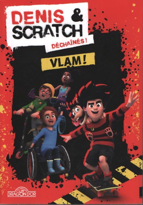 Denis & scratch - vlam ! - lecture roman jeunesse - dès 7 ans - France Tv - Livre