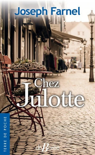 Chez julotte - Joseph Farnel - Livre
