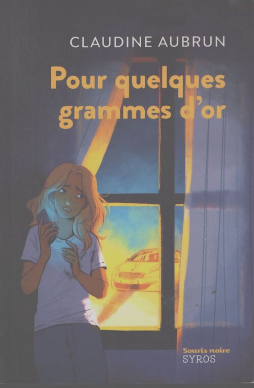 Pour quelques grammes d'or - Claudine Aubrun - Livre