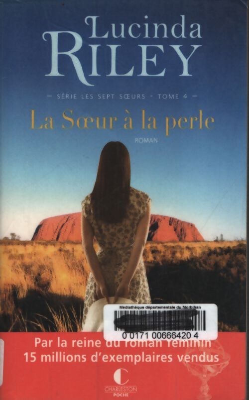 Les sept soeurs - la soeur à la perle : Série les sept soeurs Tome IV - Lucinda Riley - Livre