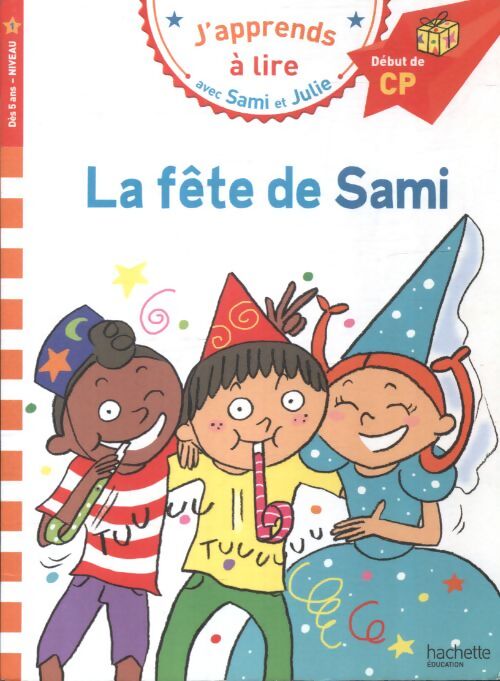 Sami et Julie CP niveau 1 la fête de sami - Bonte Therese - Livre