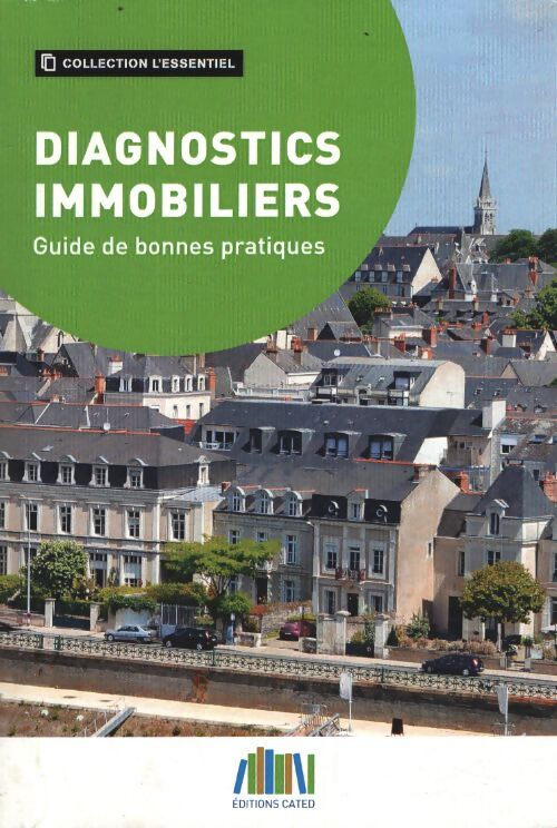 Guide de bonnes pratiques des diagnostics immobiliers - Ginger Cated - Livre