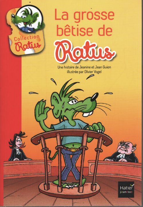 La grosse bêtise de ratus - Jean Guion - Livre