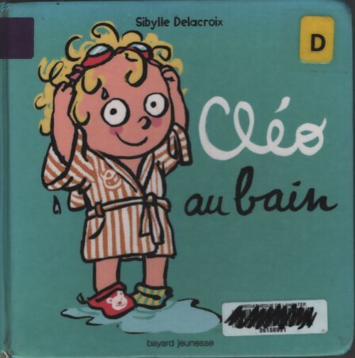 Cléo au bain - Sibylle Delacroix - Livre
