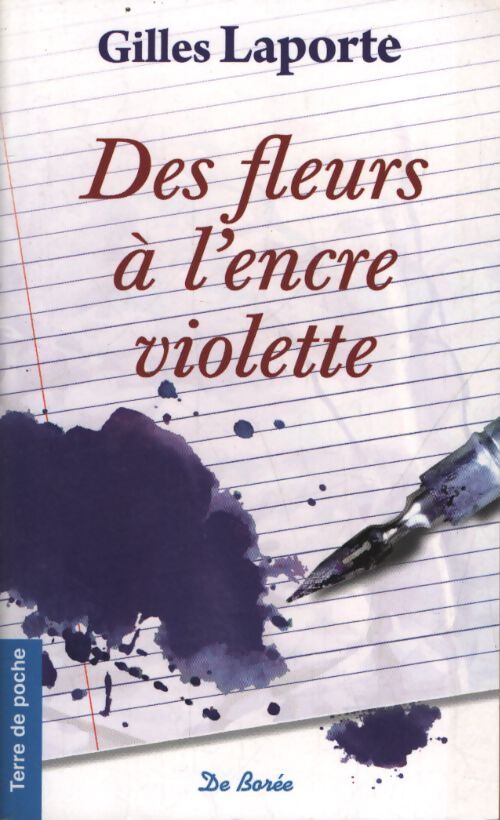 Fleurs a l'encre violette - Gilles Laporte - Livre