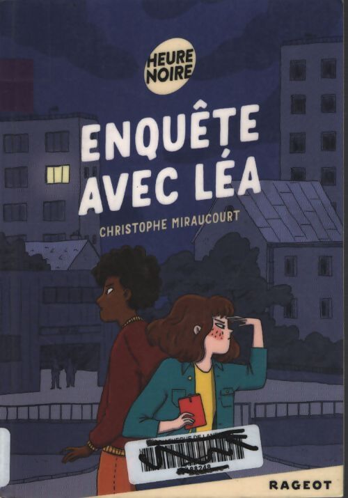 Enquête avec Léa - Christophe Miraucourt - Livre