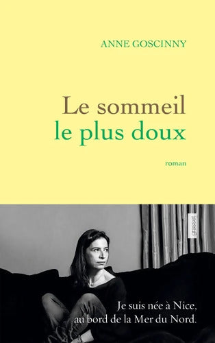 Le sommeil le plus doux : Roman - Anne Goscinny - Livre