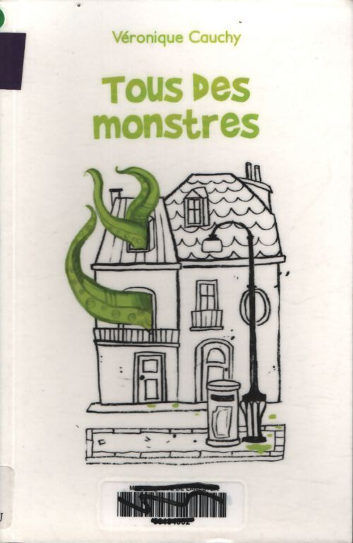 Tous des monstres - Véronique Cauchy - Livre