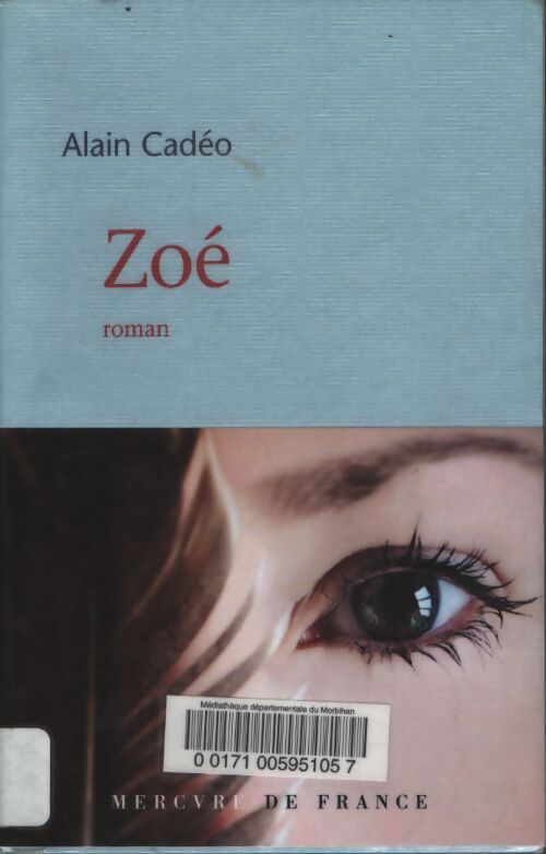 Zoé - Alain Cadéo - Livre