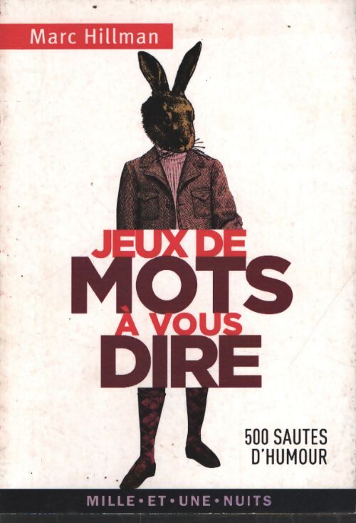 Jeux de mots à vous dire - Marc Hillman - Livre
