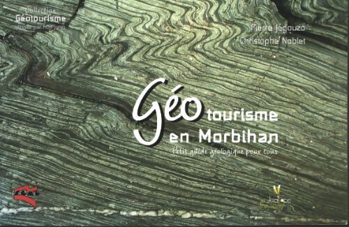 Geotourisme en Morbihan - Noblet Jegouzo - Livre