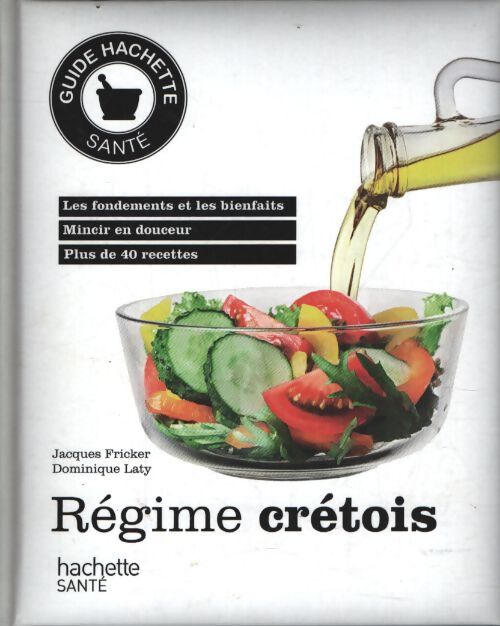Régime crétois - Jacques Fricker - Livre