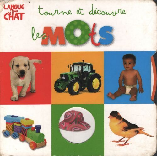 Tourne et découvre les mots - Sarah Creese - Livre