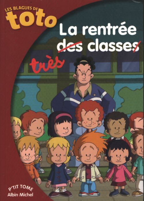La rentrée très classe - Valérie Videau - Livre