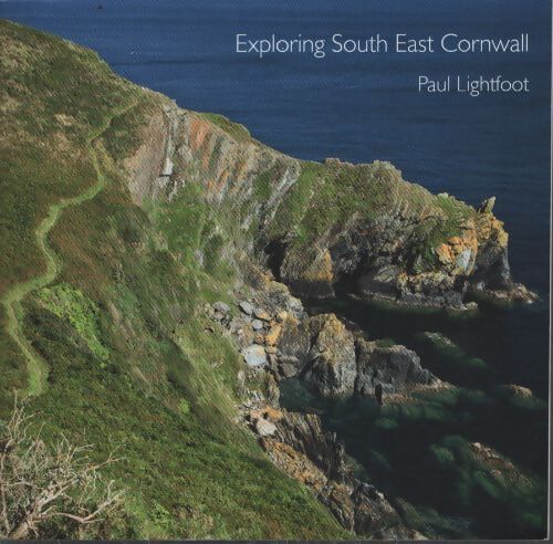 Exploring south east cornwall - Paul Lightfoot - Livre