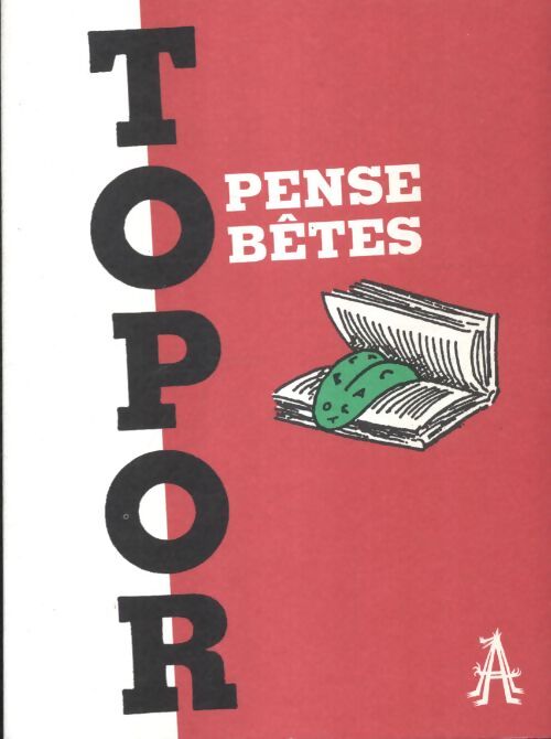 Pense bêtes - Roland Topor - Livre