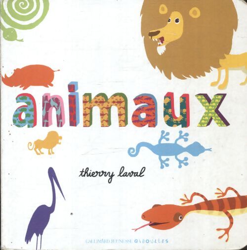 Animaux - Thierry Laval - Livre